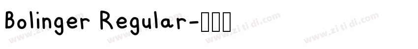 Bolinger Regular字体转换 Bolinger Regular字体转换